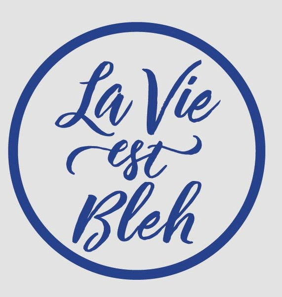 La Vie Est... - Cover-Alls Decals