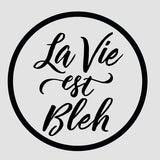 La Vie Est... - Cover-Alls Decals