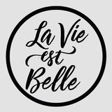 La Vie Est... - Cover-Alls Decals